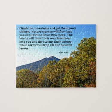 Climb the mountains and get their good.... jigsaw puzzle