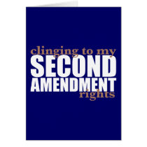 Clinging to my Second Amendment Rights cards by AmericanElephant Clinging to my Second Amendment Rights cards