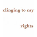 Clinging to my Second Amendment Rights