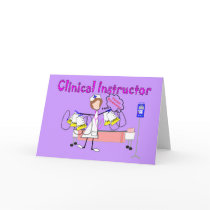 Clinical Instructor "Those Students" Gifts Greeting Cards