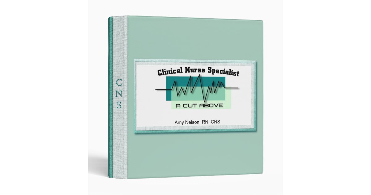 Clinical Nurse Specialist Customized Nursing Binder Zazzle