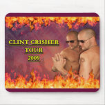 Clint Crisher TOUR 2009 MOUSE PAD