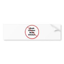 Clinton - Bush Bumper Sticker bumper stickers