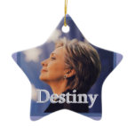 Clinton DESTINY Ornament