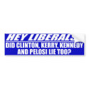 Clinton Kerry Kennedy Lied? Bumper Sticker bumper stickers by jjackson72 Clinton Kerry Kennedy Lied? Bumper Sticker bumper stickers