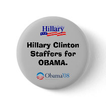 Clinton Staffers for Obama Button