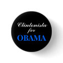 Clintonista for OBAMA buttons