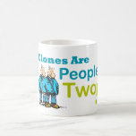 "Clones Are People Two!" Funny Mug