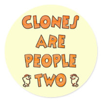 CLONES ARE PEOPLE TWO stickers by dgpaulart CLONES ARE PEOPLE TWO stickers