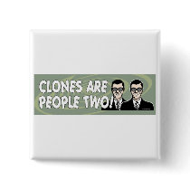Clones Pinback Button