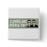 Clones buttons