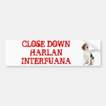 Close Down Harlan Interfuana Bumper Sticker