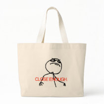 Close Enough Tote Bag