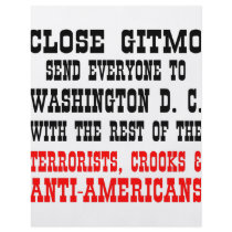 Close GitMo Send Everyone To Washington DC Flyers
