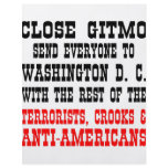 Close GitMo Send Everyone To Washington DC flyers