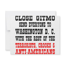 Close GitMo Send Everyone To Washington DC invitations