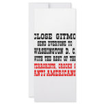 Close GitMo Send Everyone To Washington DC rack cards