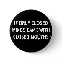 Closed Minds buttons by TheAnimalLiberator Closed Minds buttons