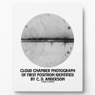 Cloud Chamber Photograph Of First Positron Display Plaque