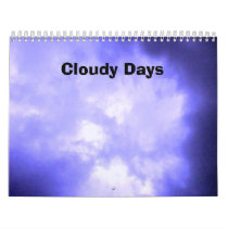 Cloudy Days calendars by anichols111 Cloudy Days calendars