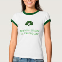clover, GETTIN LUCKY IN KENTUCKY t-shirts by kyndrasmom clover, GETTIN LUCKY IN KENTUCKY t-shirts