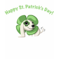 Clover says "Happy St. Patrick's Day!" t-shirts