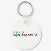 Clowns Have More Fun keychains by TeeZazzle Clowns Have More Fun keychains