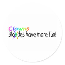 Clowns Have More Fun stickers