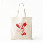 Clowns Will Eat Me Trick-or-Treat Bag