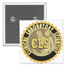 CLS BADGE - CLINICAL LABORATORY SCIENTIST PINBACK BUTTON