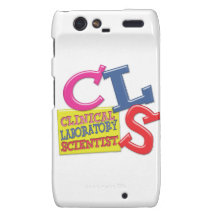 CLS WHIMSICAL  CLINICAL LABORATORY SCIENTIST MOTOROLA DROID RAZR COVERS