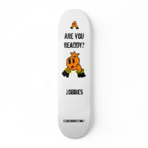 Club Zobbies pet, czpet1, Are you readdy?, Club... skateboards by ClubZobbies Club Zobbies pet, czpet1, Are you readdy?, Club... skateboards