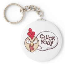 Cluck you! keychain