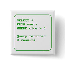 Clueless Users Pinback Buttons