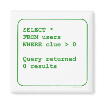 Clueless Users Fridge Magnets