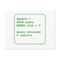 Clueless Users Post Cards