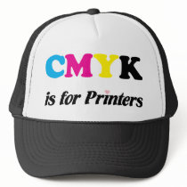 CMYK is for Printers 3 hats