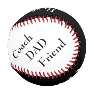 Coach Dad Friend Greatest Father Number One Baseballs
