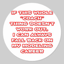 Coach Humor ... Modeling Career Sticker