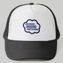 Coach .. Livin' The Dream Trucker Hats