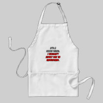 Coach Thing .. You Wouldn't Understand Apron