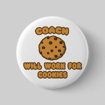 Coach .. Will Work for Cookies Pins