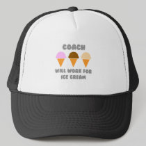 Coach ... Will Work For Ice Cream Hat