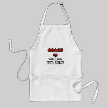 Coach ... Will Work For Wine Apron