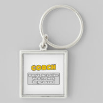 Coach .. You're Impressed Keychain