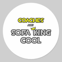 Coaches Are Sofa King Cool Stickers