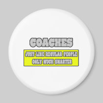 Coaches...Much Smarter Refrigerator Magnet