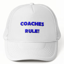 Coaches Rule! hats