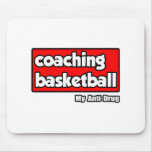 Coaching Basketball...My Anti-Drug Mousepad