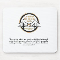 Coalition for Racial Unity Mousepad